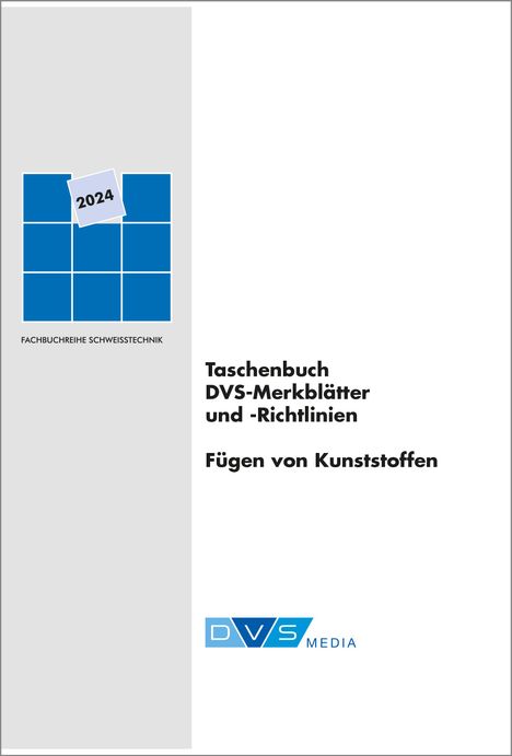 Taschenbuch DVS-Merkblätter und -Richtlinien Fügen von Kunststoffen, Buch