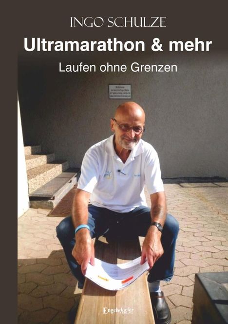 Ingo Schulze: Schulze, I: Ultramarathon &amp; mehr, Buch