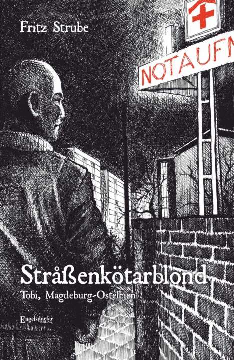 Fritz Strube: Strube, F: Stråßenkötarblond, Buch