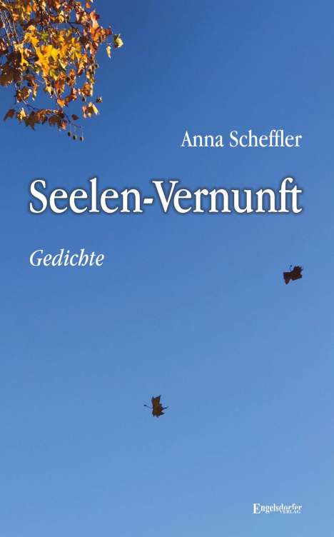 Anna Scheffler: Scheffler, A: Seelen-Vernunft, Buch