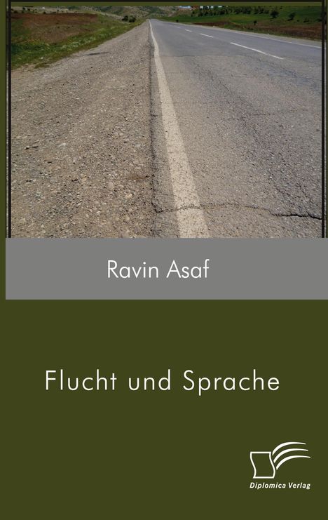 Ravin Asaf: Flucht und Sprache, Buch