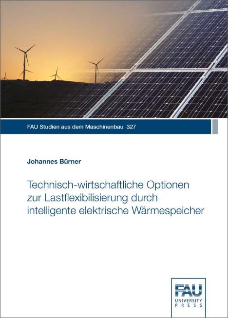 Johannes Bürner: Bürner, J: Technisch-wirtschaftliche Optionen zur Lastflexib, Buch