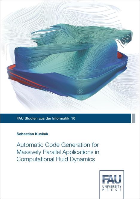 Sebastian Kuckuk: Kuckuk, S: Automatic Code Generation for Massively Parallel, Buch