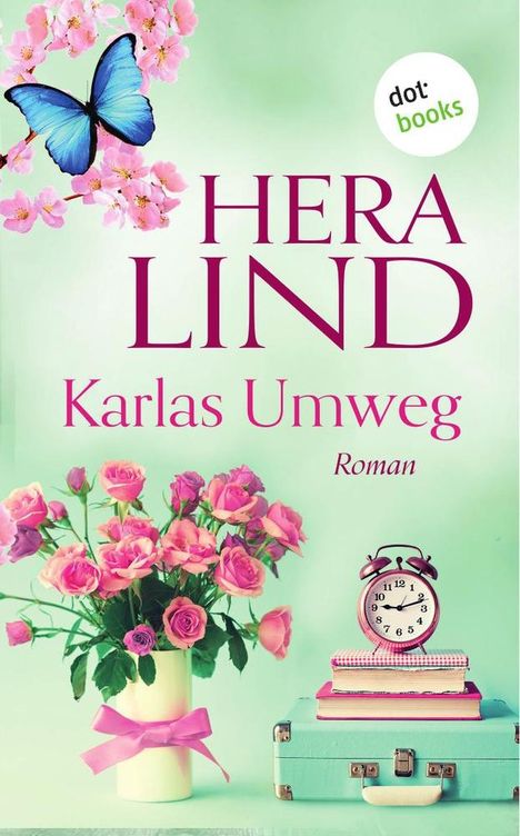 Hera Lind: Lind, H: Karlas Umweg, Buch