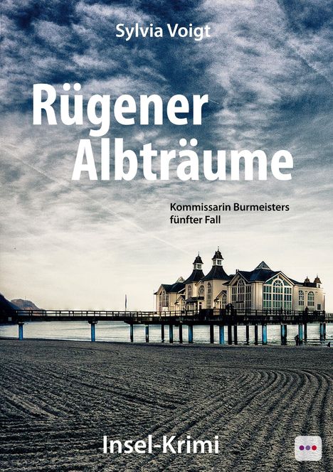 Sylvia Voigt: Rügener Albträume, Buch