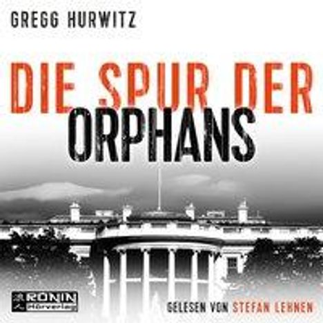 Gregg Hurwitz: Die Spur der Orphans, MP3-CD