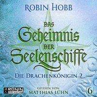 Robin Hobb: Hobb, R: Geheimnis der Seelenschiffe 6, Diverse