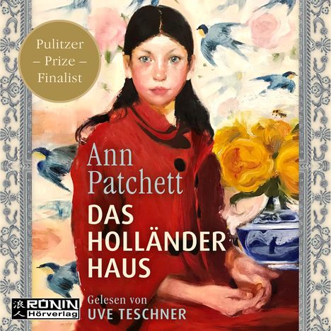Ann Patchett: Das Holländerhaus, MP3-CD