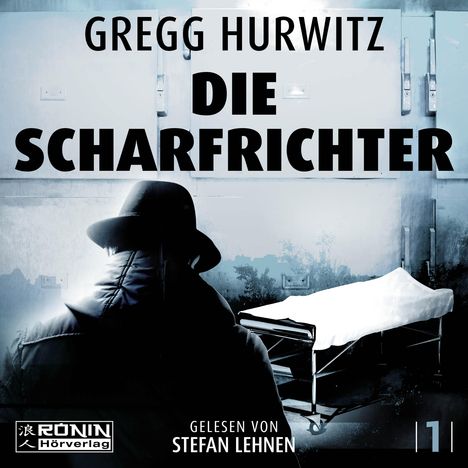 Gregg Hurwitz: Die Scharfrichter, MP3-CD