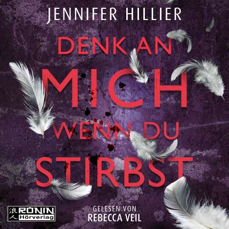 Jennifer Hillier: Denk an mich, wenn du stirbst, MP3-CD