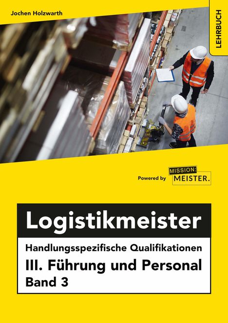 Holzwarth Jochen: Jochen, H: Logistikmeister Handlungsspezifische Qualifikatio, Buch