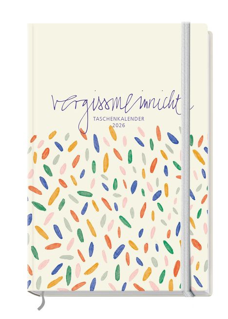„vergissmeinnicht Taschenkalender 2026“ steht oben in verspielter Schrift. Darunter bunte Pinselstrich-Muster.