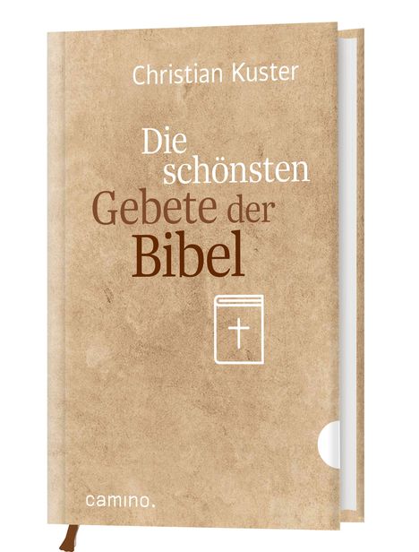 Die schönsten Gebete der Bibel von Christian Kuster. Ein hellbraunes Buchcover mit kleinem Kreuz-Symbol und "camino."