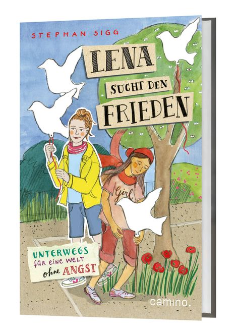 Buchtitel: "Lena sucht den Frieden". Zwei Mädchen mit Friedenstauben, Baum und Mohnblumen im Hintergrund.