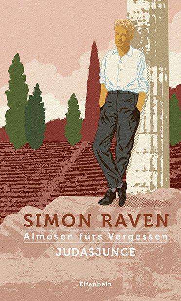 Simon Raven: Almosen fürs Vergessen / Judasjunge, Buch