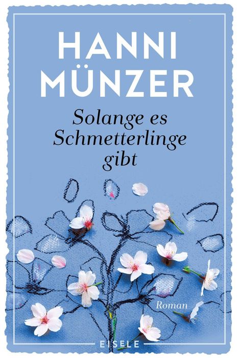 Hanni Münzer: Solange es Schmetterlinge gibt, Buch