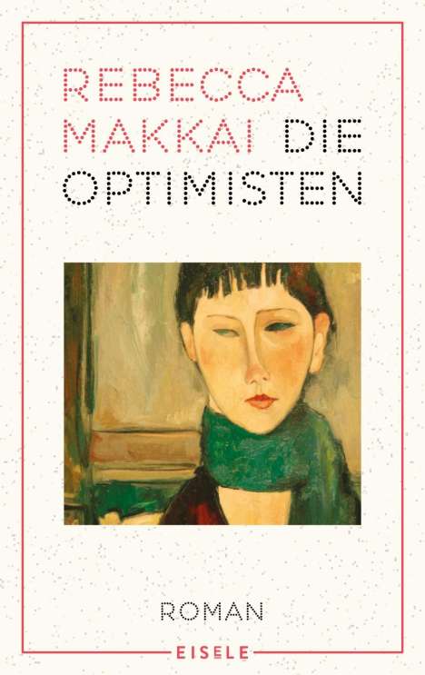 Rebecca Makkai: Die Optimisten, Buch