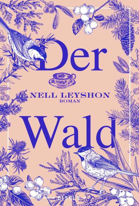 Nell Leyshon: Der Wald, Buch