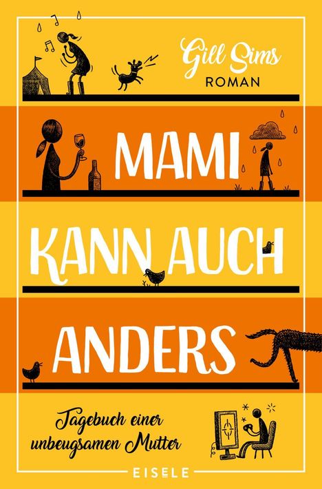 Gill Sims: Mami kann auch anders, Buch