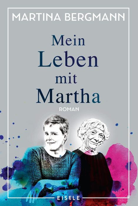 Martina Bergmann: Mein Leben mit Martha, Buch