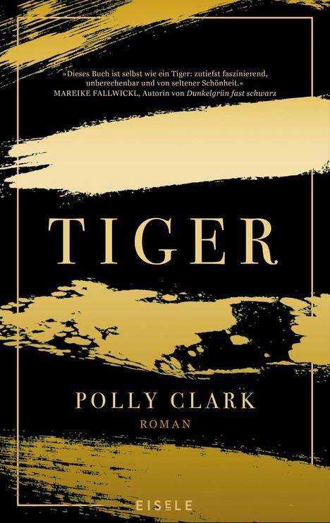 Polly Clark: Tiger, Buch