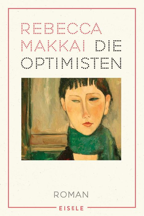 Rebecca Makkai: Die Optimisten, Buch