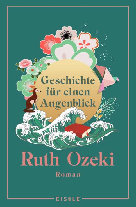 Ruth Ozeki: Geschichte für einen Augenblick, Buch
