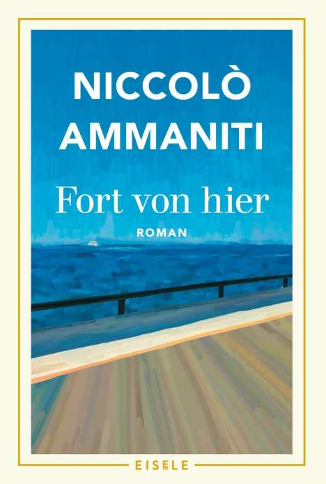 Niccolò Ammaniti: Fort von hier, Buch