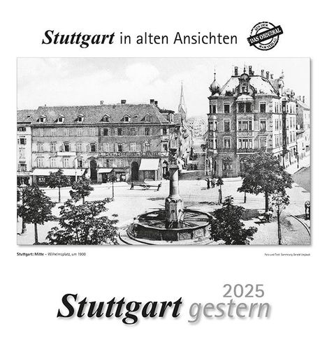 Stuttgart gestern 2025, Kalender