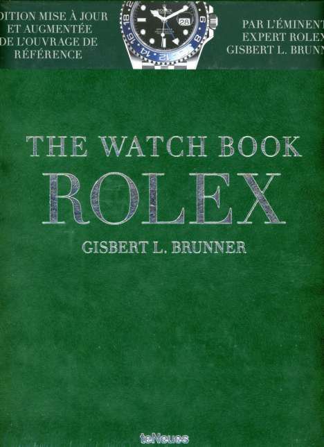 Gisbert L. Brunner: Rolex, Nouveau edition, Buch
