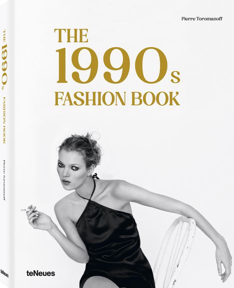 Pierre Toromanoff: The 1990s Fashion Book, Buch