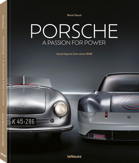 René Staud: Staud, R: Porsche - A Passion for Power, Buch