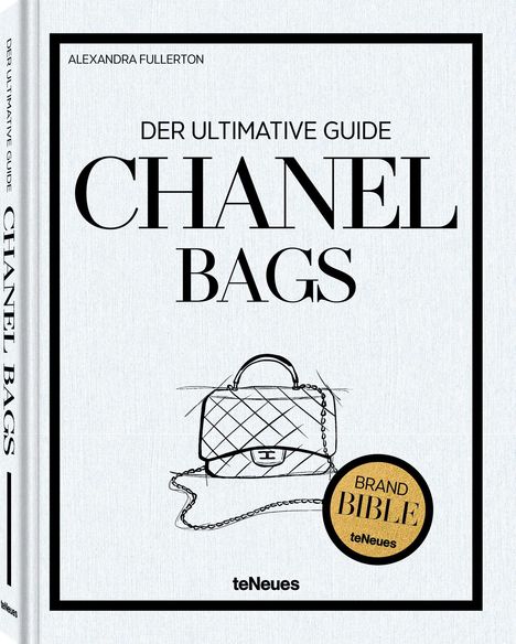 Alexandra Fullerton: Chanel Bags: Der ultimative Guide, Buch