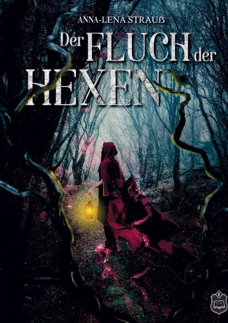 Anna-Lena Strauß: Der Fluch der Hexen, Buch
