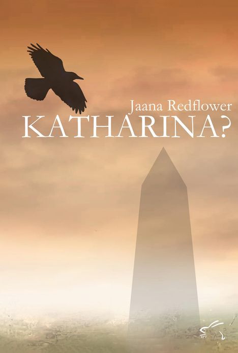 Jaana Redflower: Katharina?, Buch