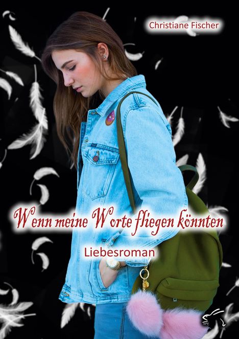 Christiane Fischer: Wenn meine Worte fliegen könnten, Buch