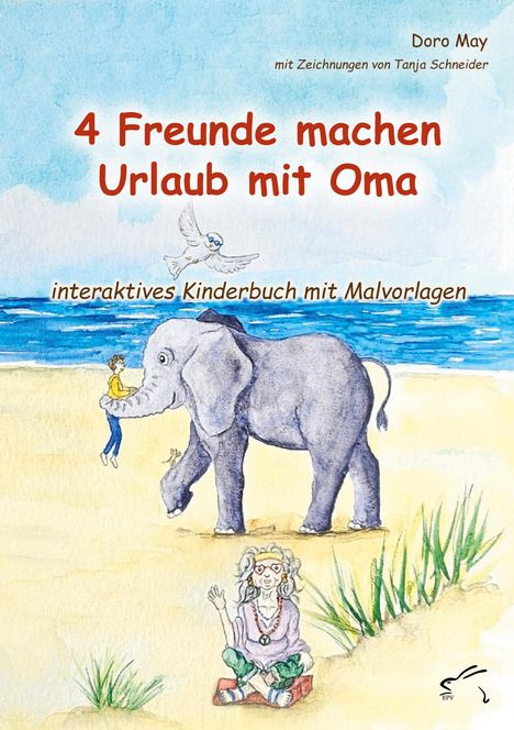 Doro May: 4 Freunde machen Urlaub mit Oma, Buch