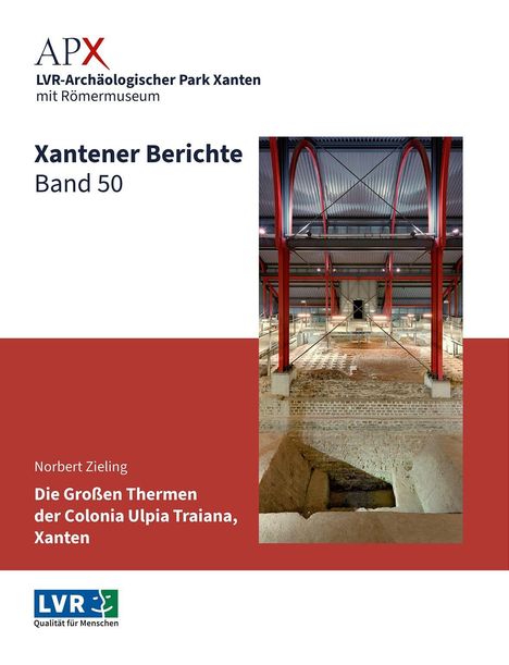 Norbert Zieling: Xantener Berichte Band 50, Buch