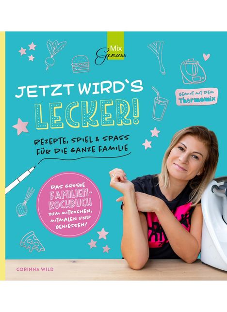 Corinna Wild: Jetzt Wird's Lecker!, Buch
