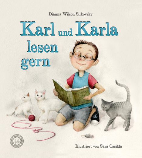 Dianna Wilson Sirkovsky: Karl und Karla lesen gern, Buch