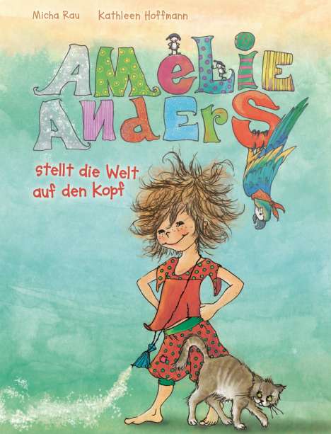 Michael Rau: Amelie Anders, Buch