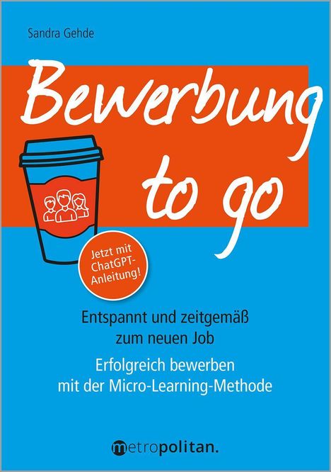 Sandra Gehde: Bewerbung to go, Buch