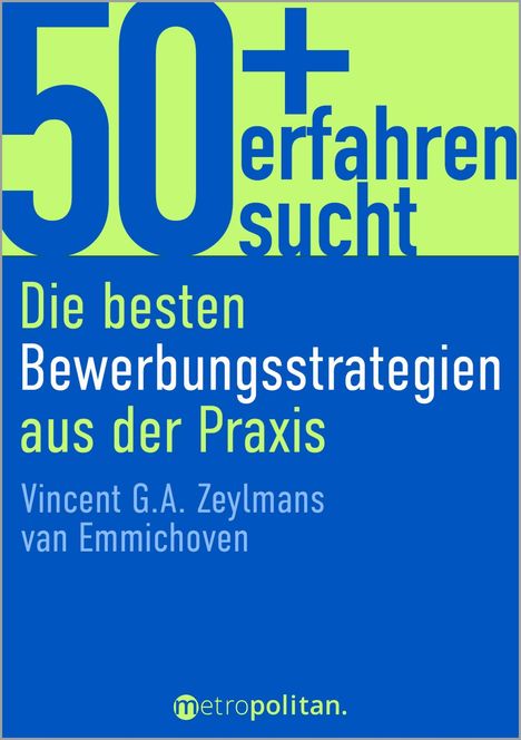 Vincent G. A. Zeylmans van Emmichoven: 50+, erfahren, sucht, Buch