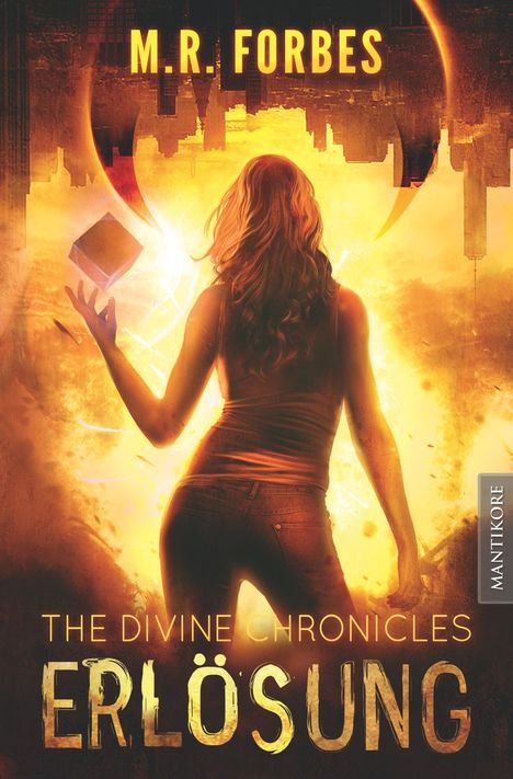 M. R. Forbes: Forbes, M: DIVINE CHRONICLES 4 - ERLÖSUNG, Buch