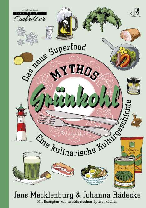 Mythos Grünkohl. Das Superfood des Nordens, Buch