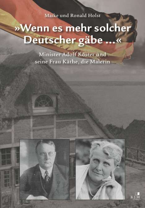 Ronald Holst: »Wenn es mehr solcher Deutscher gäbe ...«, Buch