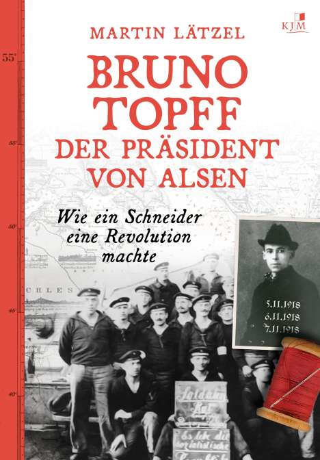 Martin Lätzel: Bruno Topff. Der Präsident von Alsen, Buch