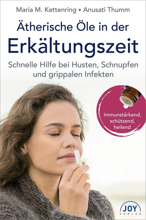 Maria M. Kettenring: Ätherische Öle in der Erkältungszeit, Buch