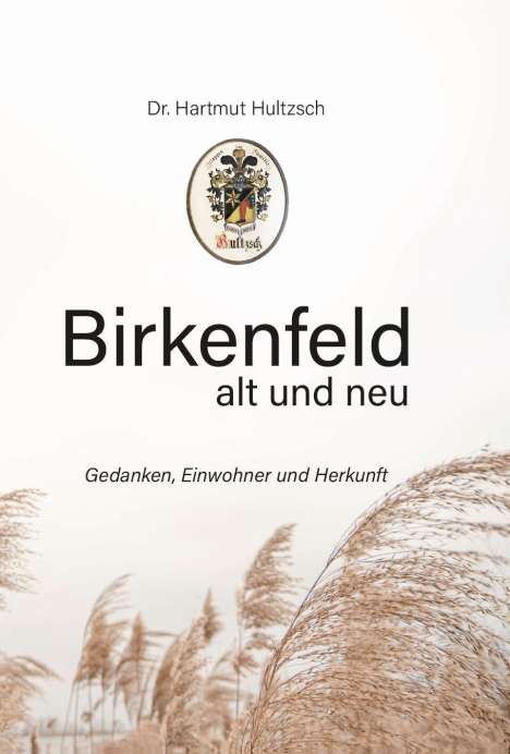 Hartmut Hultzsch: Birkenfeld alt und neu, Buch