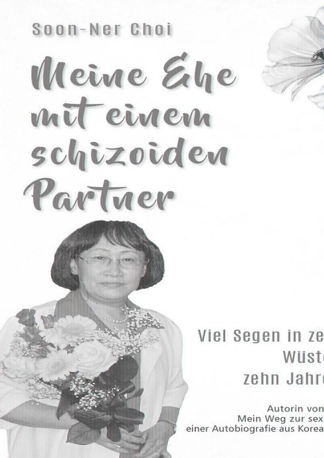 Soon-Ner Choi: Meine Ehe mit einem schizoiden Partner, Buch